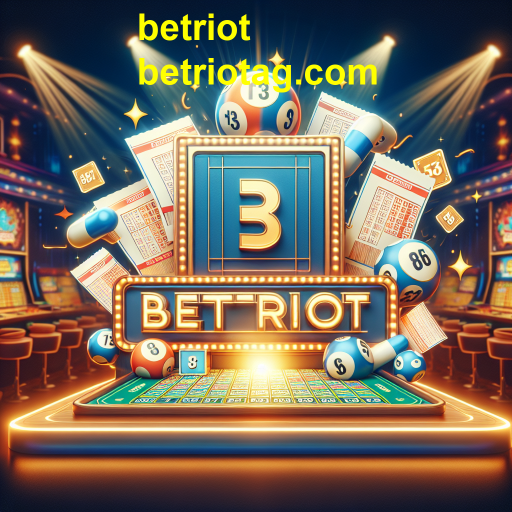 Explorando as Loterias no Betriot: Dicas e Oportunidades para Apostadores